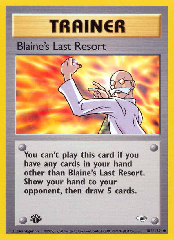 Blaine's Last Resort (105/132) [Gym Heroes 1st Edition] | Good Games Adelaide SA