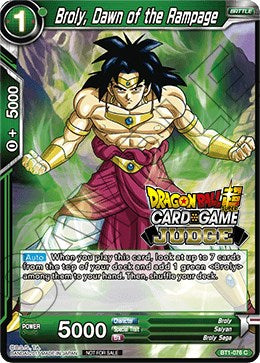 Broly, Dawn of the Rampage (BT1-076) [Judge Promotion Cards] | Good Games Adelaide SA