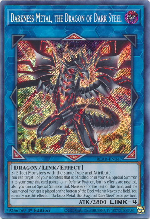 Darkness Metal, the Dragon of Dark Steel [BLAR-EN047] Secret Rare | Good Games Adelaide SA