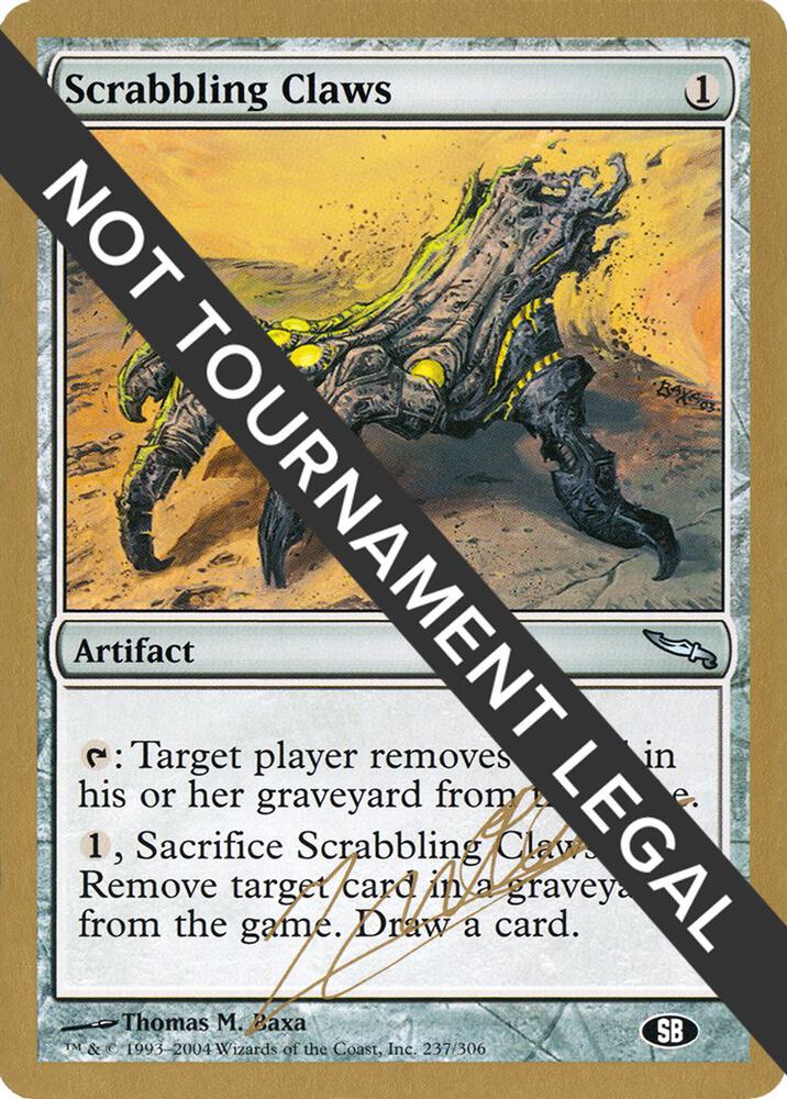 Scrabbling Claws 2004 Julien Nuijten MRD SB  (World Championship Decks)  | Good Games Adelaide SA