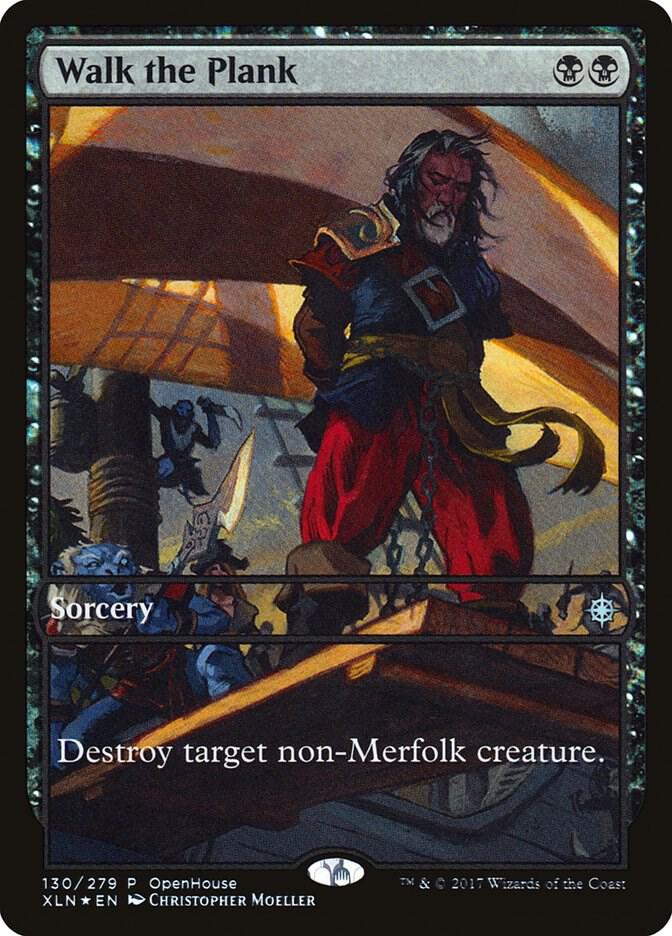Walk the Plank 130 (Open House Promos)  - Foil | Good Games Adelaide SA