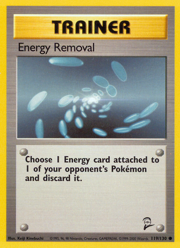Energy Removal (119/130) [Base Set 2] | Good Games Adelaide SA