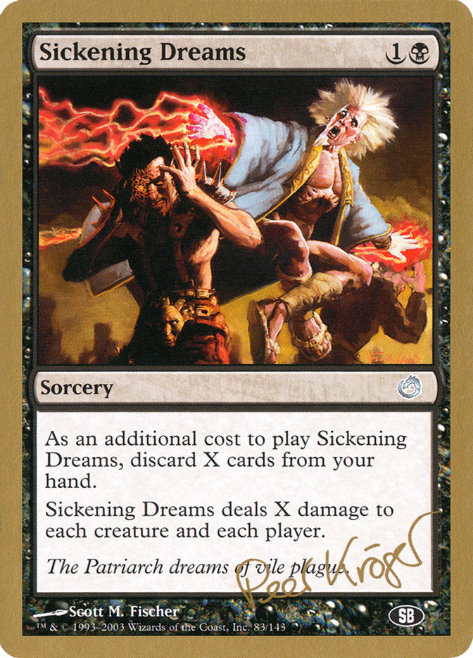 Sickening Dreams (Peer Kroger) (SB) [World Championship Decks 2003] | Good Games Adelaide SA