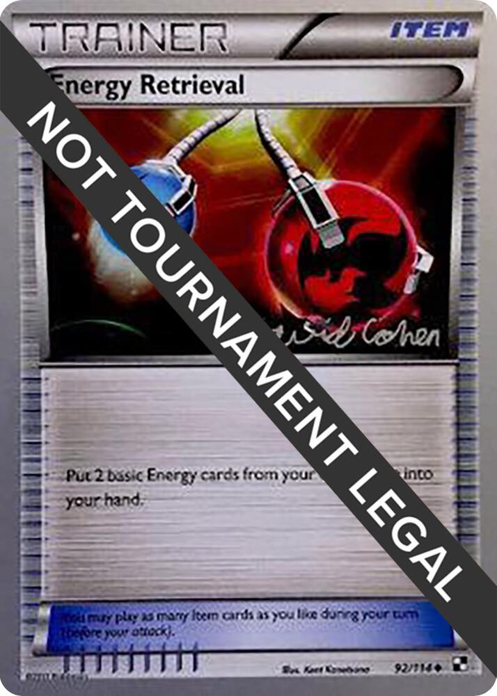 Energy Retrieval 2011 David Cohen 92/114 (World Championship Decks)  | Good Games Adelaide SA