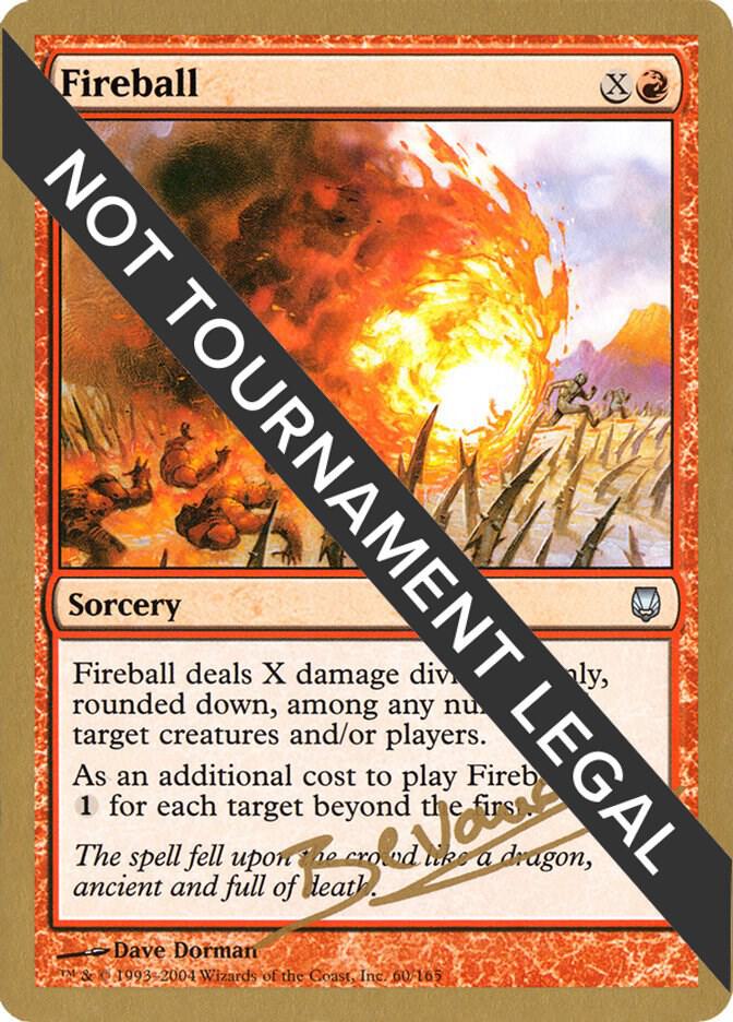 Fireball 2004 Manuel Bevand DST  (World Championship Decks)  | Good Games Adelaide SA