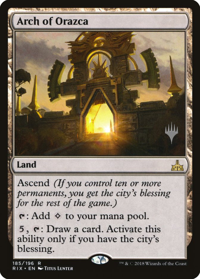Arch of Orazca [Rivals of Ixalan Promos] | Good Games Adelaide SA