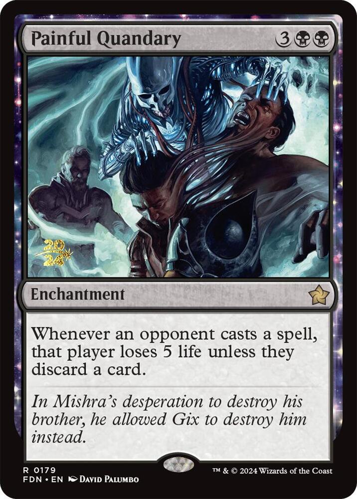 Painful Quandary FDN 179 (Prerelease Cards)  - Foil | Good Games Adelaide SA