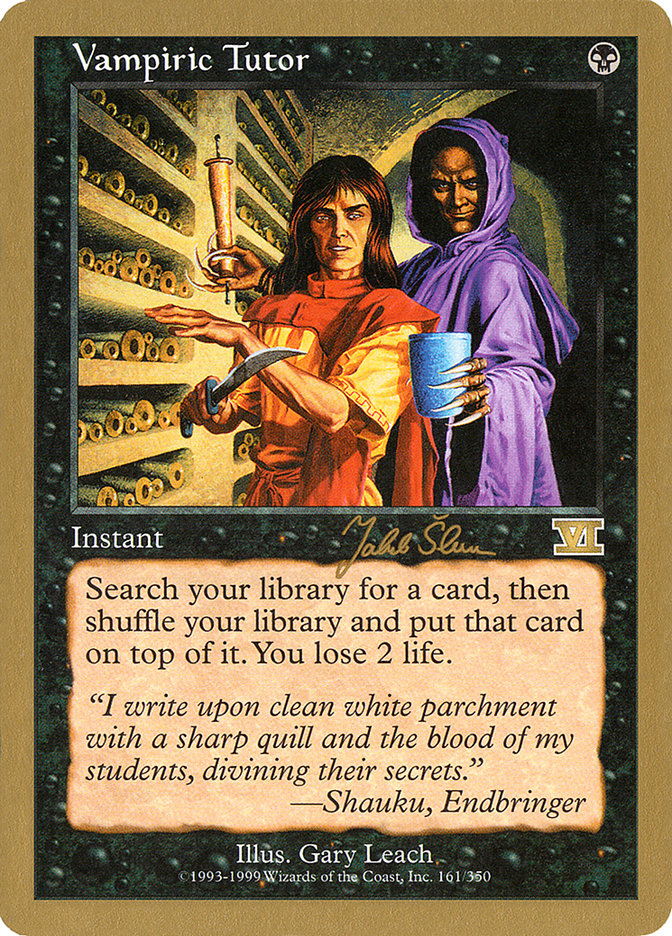 Vampiric Tutor (Jakub Slemr) [World Championship Decks 1999] | Good Games Adelaide SA