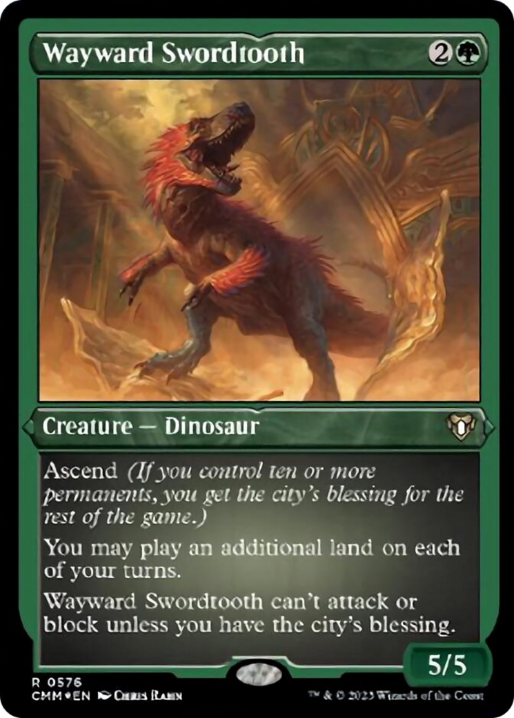 Wayward Swordtooth (Foil Etched) [Commander Masters] | Good Games Adelaide SA