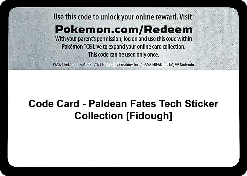 Code Card Paldean Fates Tech Sticker Collection Fidough  (SV: Paldean Fates)  | Good Games Adelaide SA