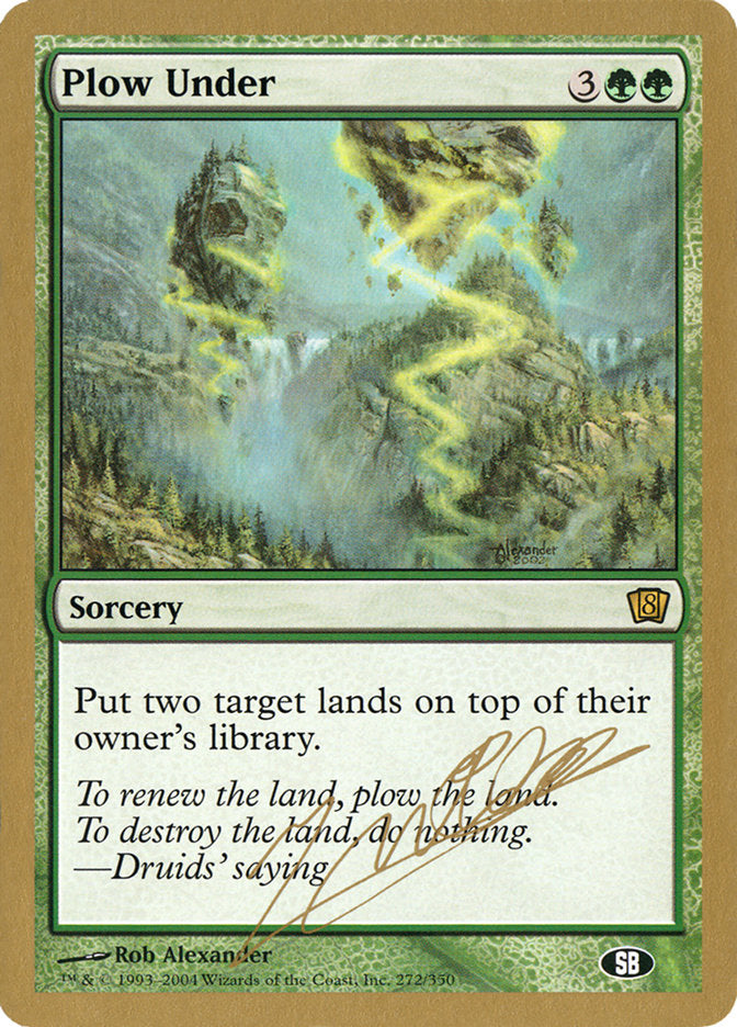 Plow Under (Julien Nuijten) (SB) [World Championship Decks 2004] | Good Games Adelaide SA