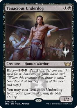 Tenacious Underdog 97 (Promo Pack: Streets of New Capenna)  | Good Games Adelaide SA