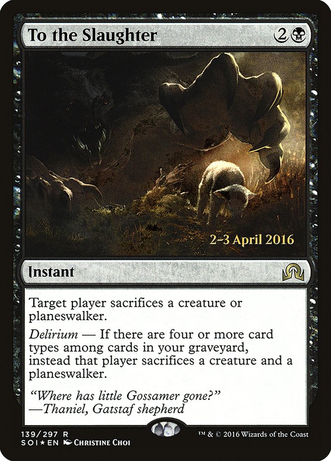 To the Slaughter [Shadows over Innistrad Promos] | Good Games Adelaide SA
