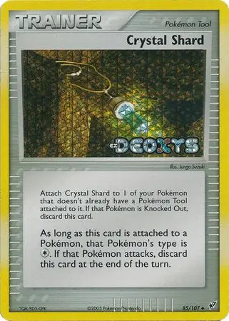 Crystal Shard 85/107 (Deoxys)  - Reverse Holofoil | Good Games Adelaide SA