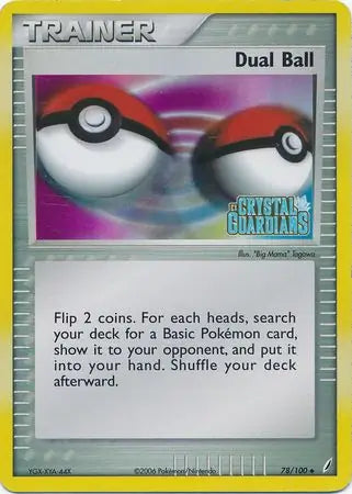 Dual Ball 78/100 (Crystal Guardians)  - Reverse Holofoil | Good Games Adelaide SA