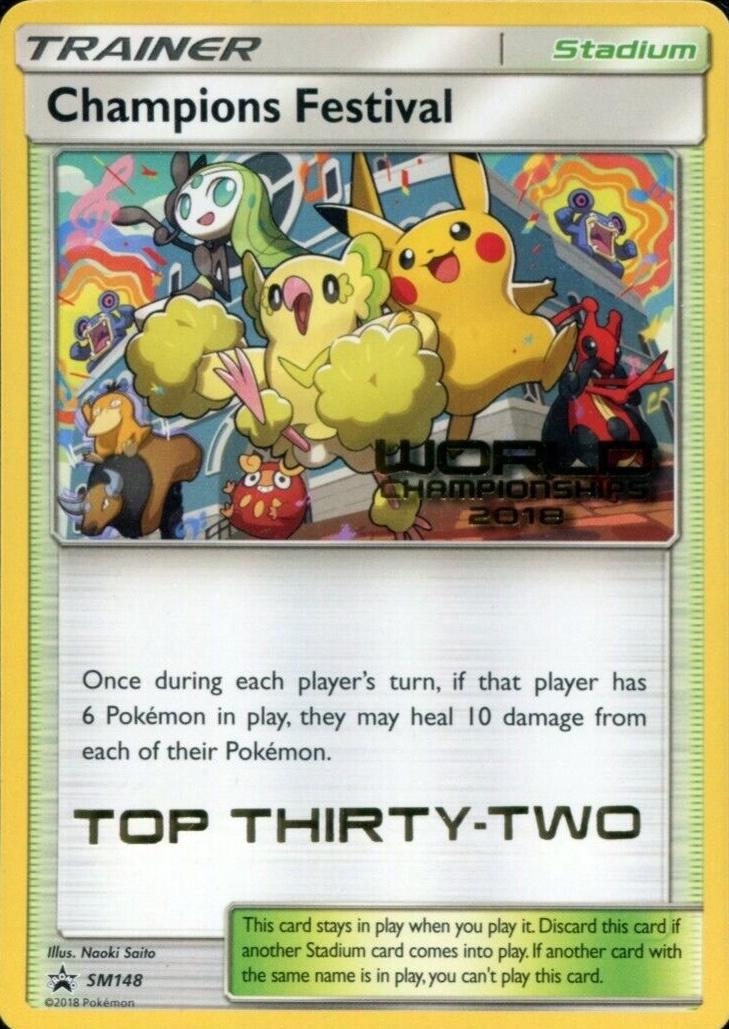 Champions Festival World Championships 2018 Top Thirty Two SM148 (SM Promos)  | Good Games Adelaide SA