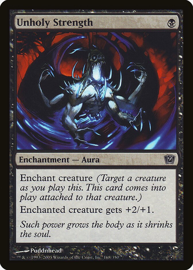 Unholy Strength 168 (9th Edition)  - Foil | Good Games Adelaide SA