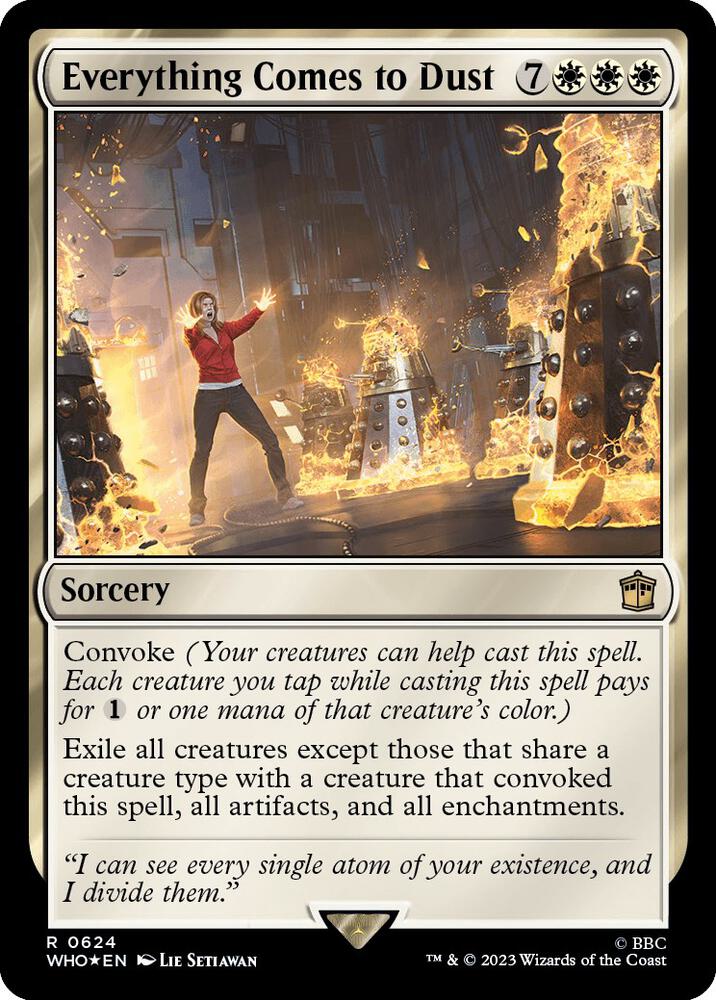 Everything Comes to Dust 624 (Universes Beyond: Doctor Who)  - Foil | Good Games Adelaide SA