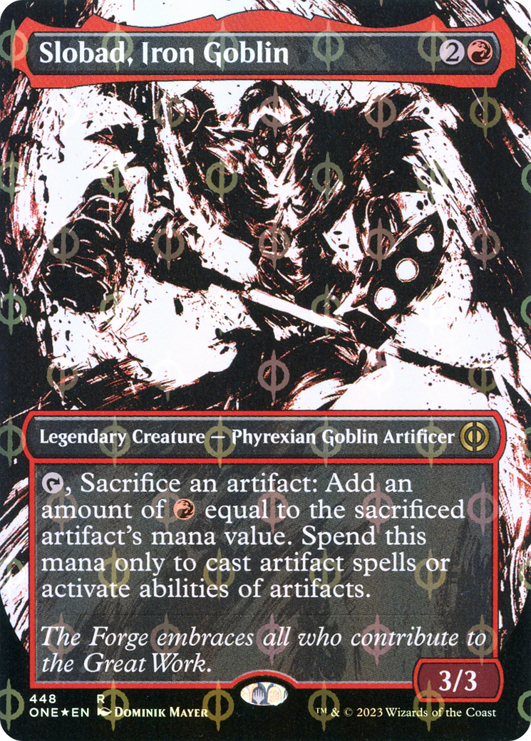 Slobad, Iron Goblin (Borderless Ichor Step-and-Compleat Foil) [Phyrexia: All Will Be One] | Good Games Adelaide SA