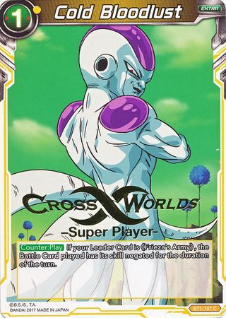 Cold Bloodlust (Super Player Stamped) (BT1-107) [Tournament Promotion Cards] | Good Games Adelaide SA