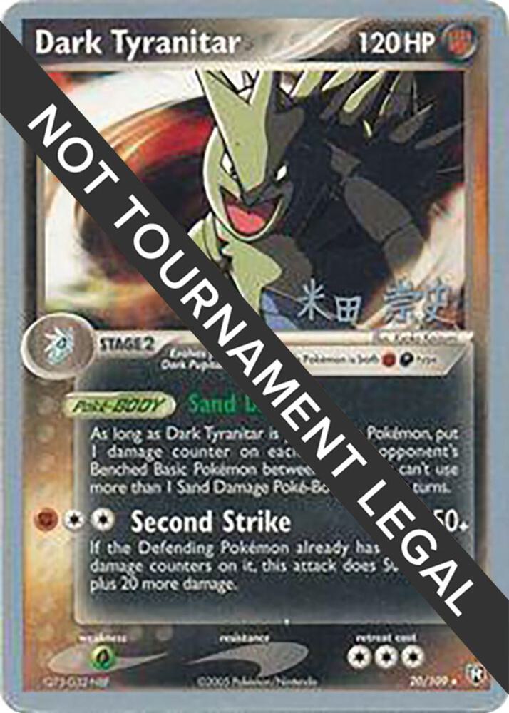 Dark Tyranitar 20 2005 Takashi Yoneda 20/109 (World Championship Decks)  | Good Games Adelaide SA