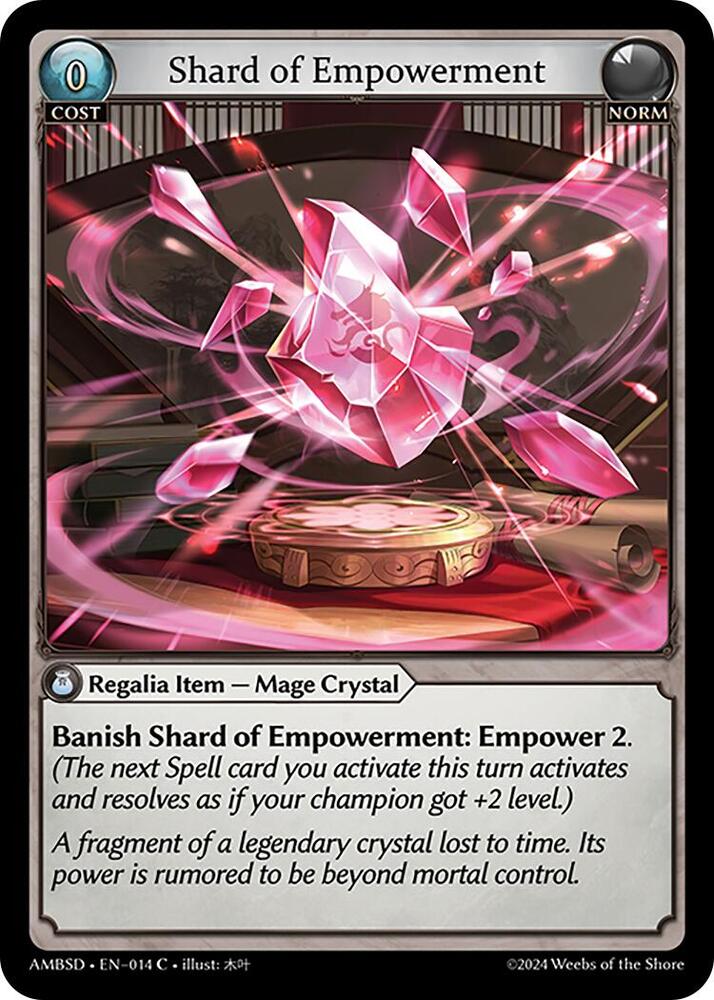 Shard of Empowerment 014 (Mortal Ambition Starter Decks)  | Good Games Adelaide SA
