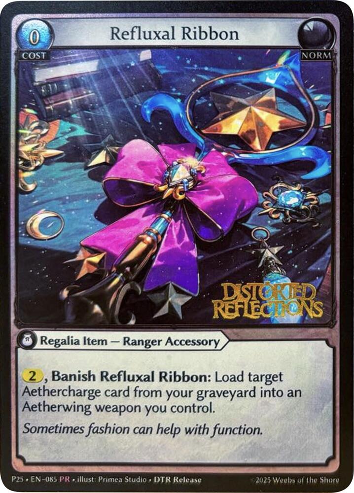 Refluxal Ribbon 085 (Promotional Cards)  - Foil | Good Games Adelaide SA