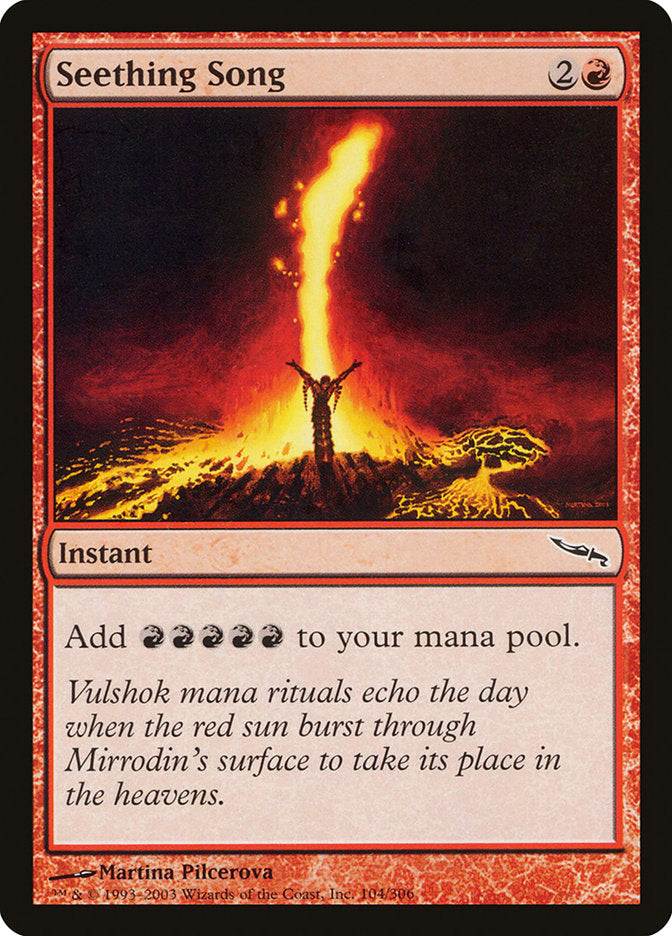 Seething Song 104 (Mirrodin)  | Good Games Adelaide SA