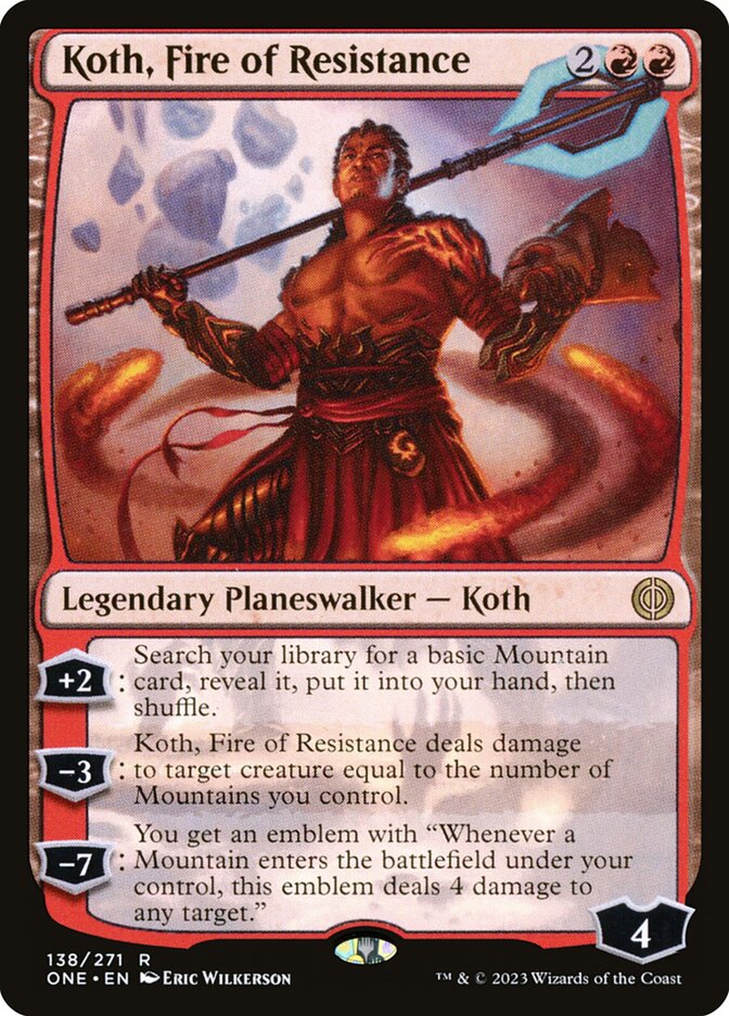 Koth, Fire of Resistance 138 (Phyrexia: All Will Be One)  | Good Games Adelaide SA