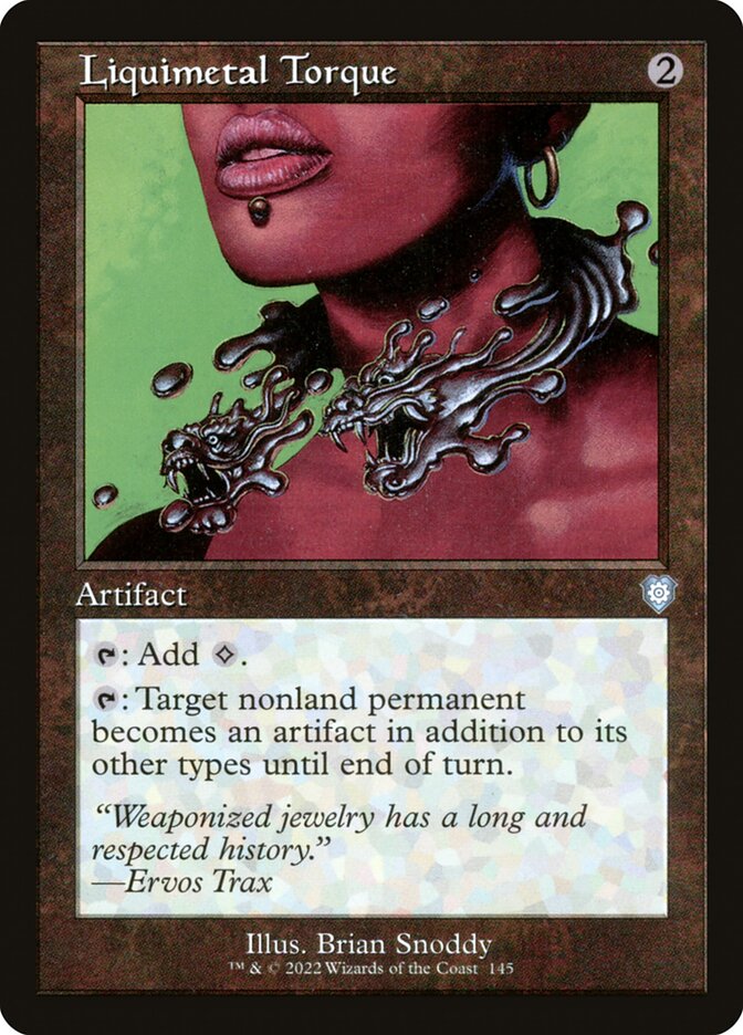 Liquimetal Torque 145/40 (Commander: The Brothers' War)  | Good Games Adelaide SA