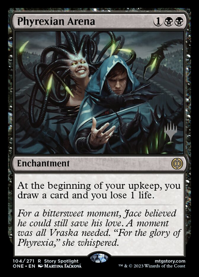 Phyrexian Arena 104 (Promo Pack: Phyrexia: All Will Be One)  - Foil | Good Games Adelaide SA