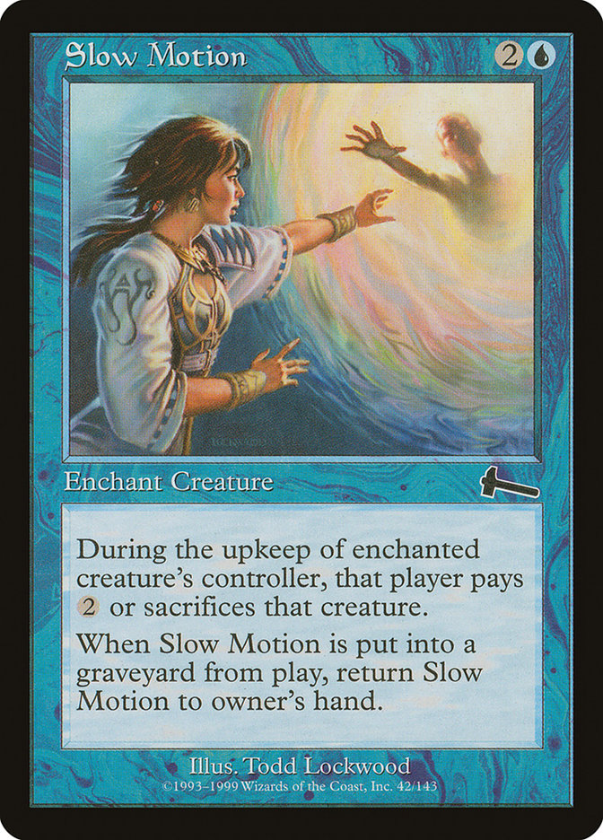 Slow Motion 42 (Urza's Legacy)  - Foil | Good Games Adelaide SA