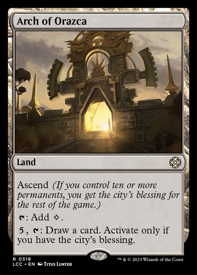 Arch of Orazca 319 (Commander: The Lost Caverns of Ixalan)  | Good Games Adelaide SA