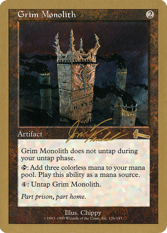Grim Monolith 2000 Jon Finkel ULG jf126/117 (World Championship Decks)  | Good Games Adelaide SA
