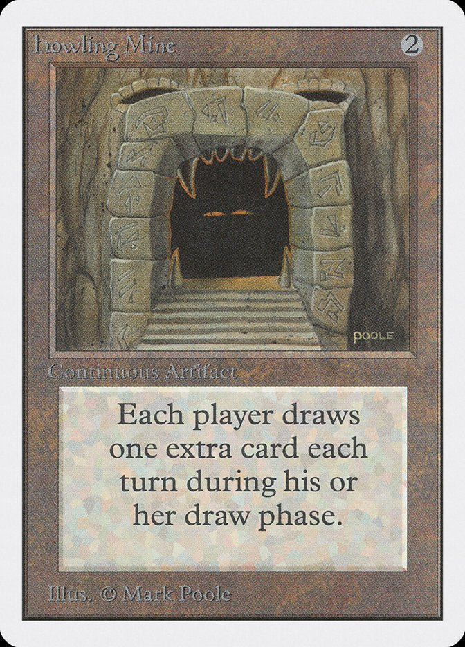 Howling Mine  (Unlimited Edition)  | Good Games Adelaide SA
