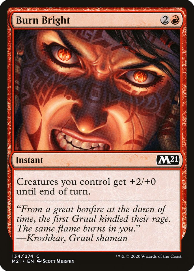Burn Bright 134 (Core Set 2021)  | Good Games Adelaide SA