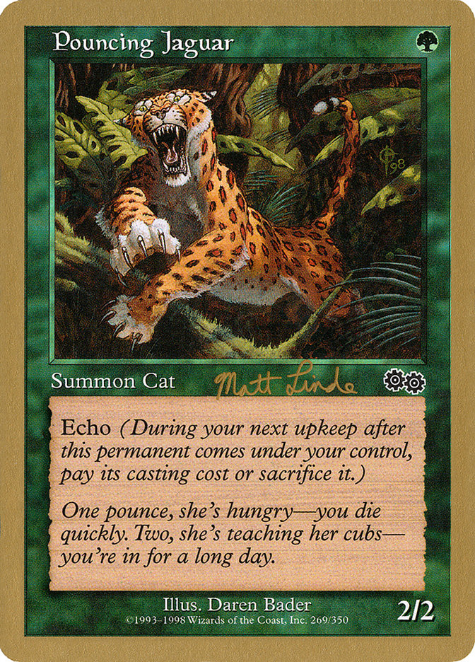 Pouncing Jaguar 1999 Matt Linde USG  (World Championship Decks)  | Good Games Adelaide SA