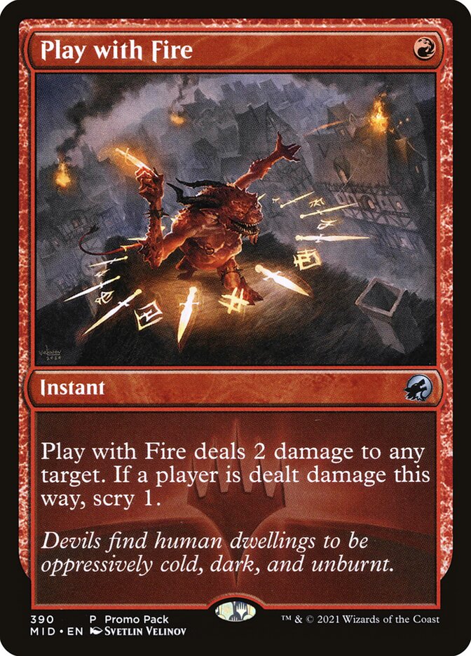 Play with Fire 390 (Promo Pack: Innistrad: Midnight Hunt)  | Good Games Adelaide SA