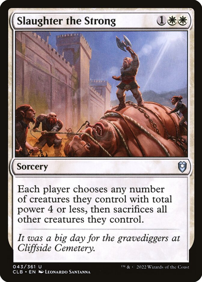 Slaughter the Strong 43 (Commander Legends: Battle for Baldur's Gate)  - Foil | Good Games Adelaide SA