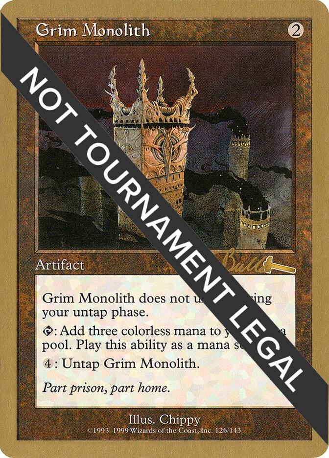 Grim Monolith 1999 Kai Budde ULG kb126/111 (World Championship Decks)  | Good Games Adelaide SA