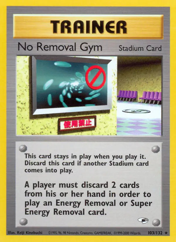 No Removal Gym 103/132 (Gym Heroes)  - Unlimited | Good Games Adelaide SA
