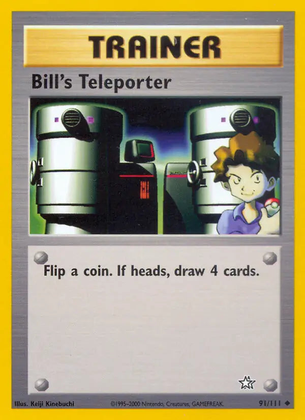 Bills Teleporter 091/111 (Neo Genesis)  - Unlimited | Good Games Adelaide SA