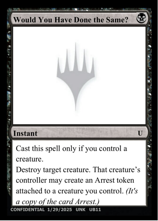 Would You Have Done the Same? UB11a/477 (Un-Known Event Playtest Cards)  | Good Games Adelaide SA