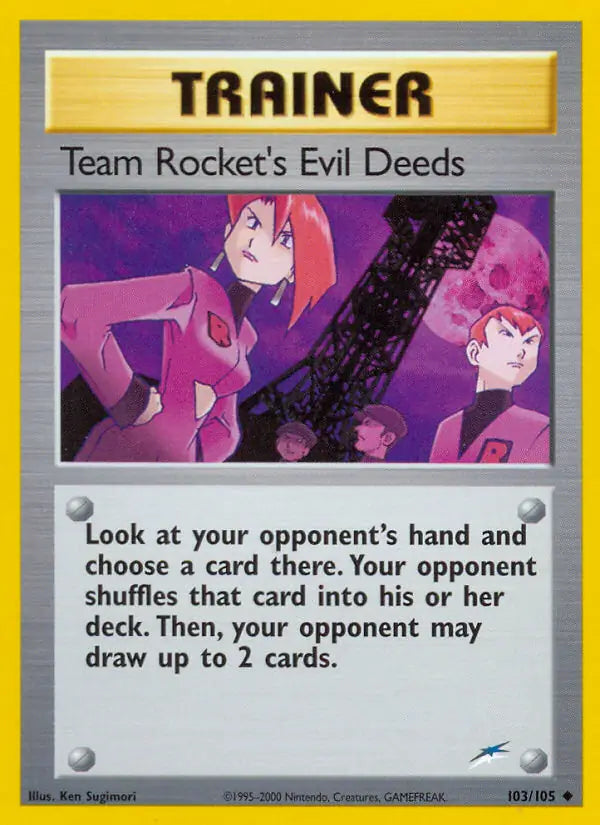 Team Rocket's Evil Deeds 103/105 (Neo Destiny)  - Unlimited | Good Games Adelaide SA