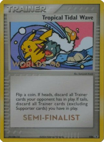 Tropical Tidal Wave (036) (Worlds 2006 Semi-Finalist) [Nintendo: Black Star Promos] | Good Games Adelaide SA