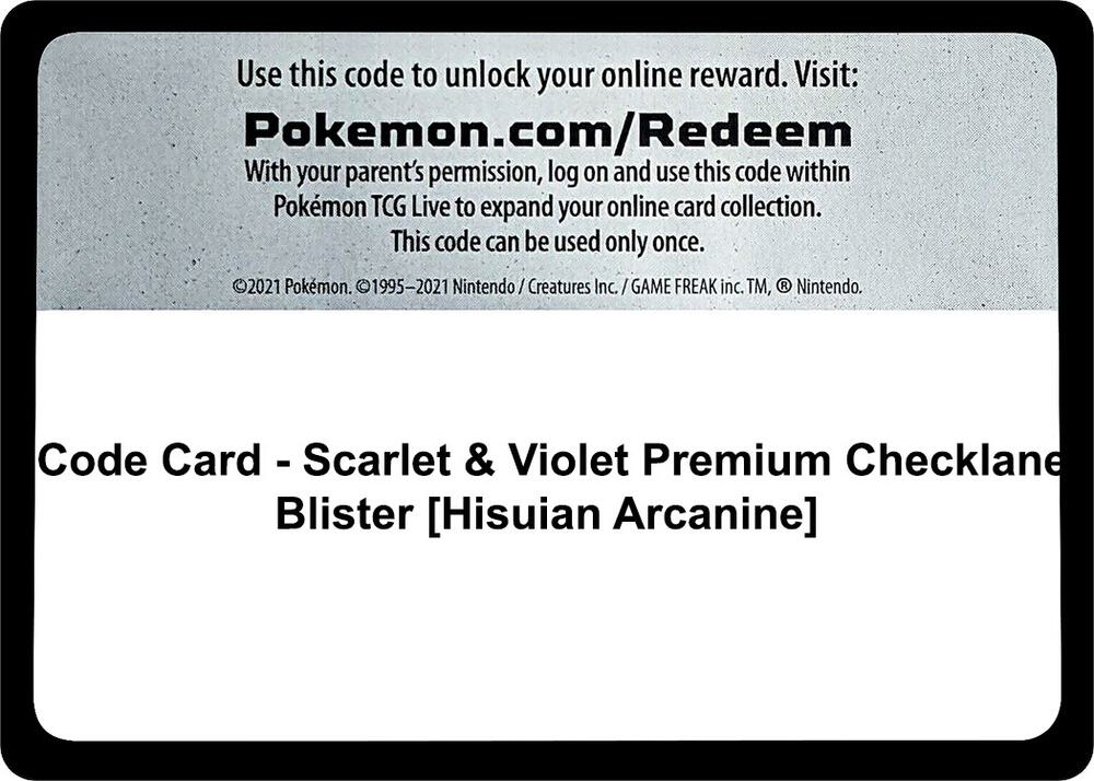 Code Card Scarlet and Violet Premium Checklane Blister Hisuian Arcanine  (SV01: Scarlet & Violet Base Set)  | Good Games Adelaide SA