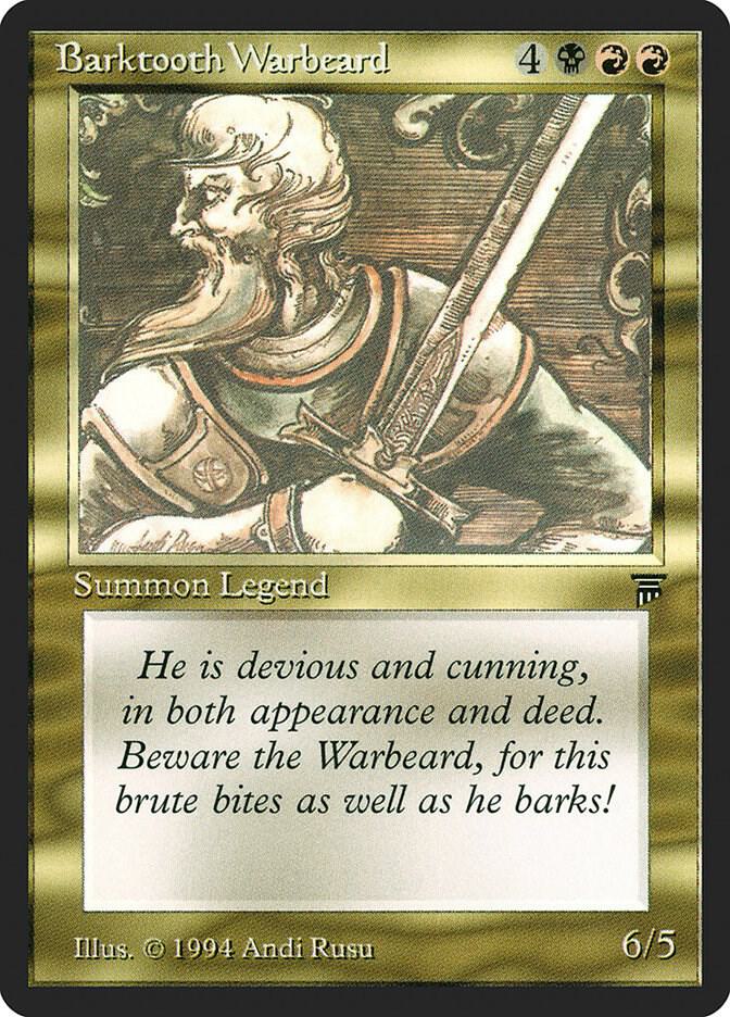 Barktooth Warbeard  (Legends)  | Good Games Adelaide SA
