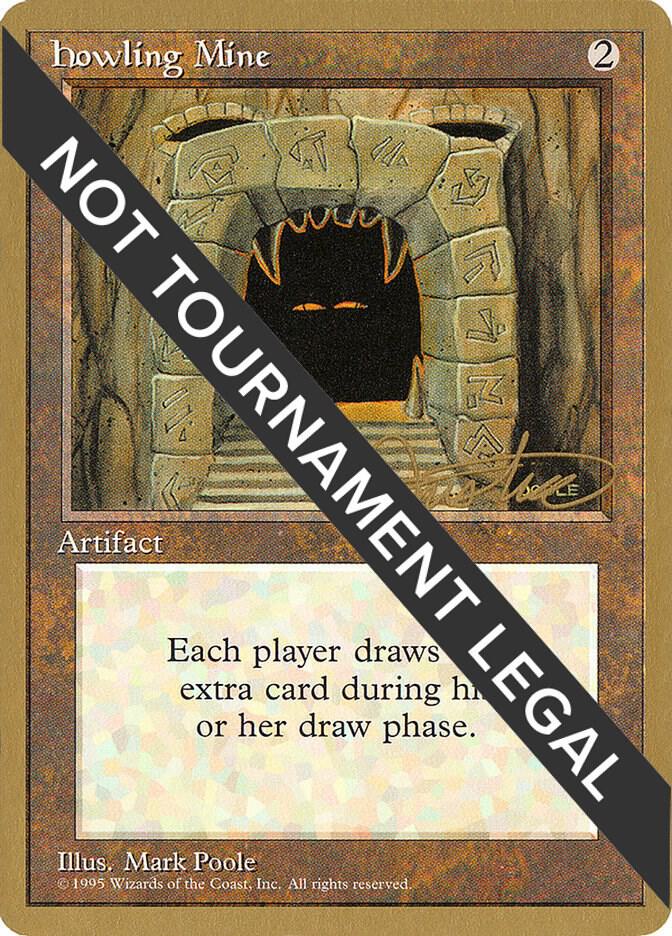 Howling Mine 1996 Mark Justice 4ED  (World Championship Decks)  | Good Games Adelaide SA