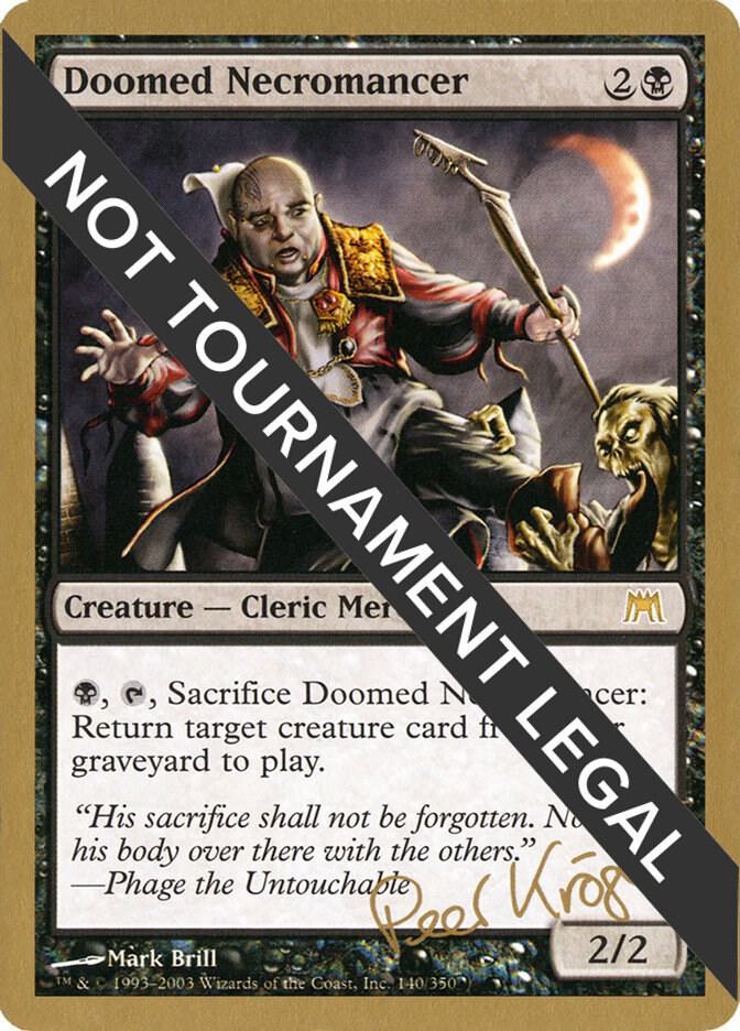 Doomed Necromancer 2003 Peer Kroger ONS pk140/142 (World Championship Decks)  | Good Games Adelaide SA