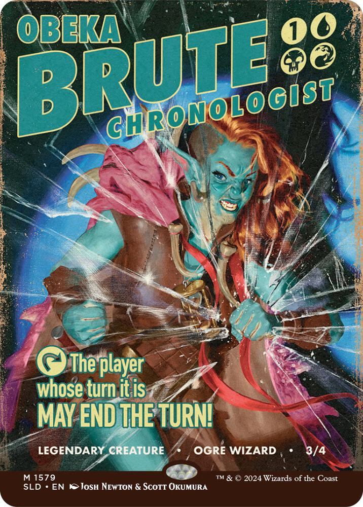 Obeka Brute Chronologist 1579 (Secret Lair Drop Series)  | Good Games Adelaide SA